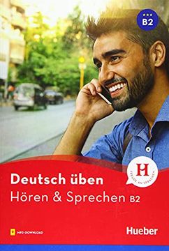 portada Deutsch Uben Horen & Sprechen b2 (en Alemán)