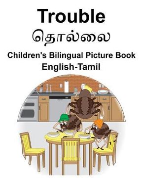 portada English-Tamil Trouble Children's Bilingual Picture Book