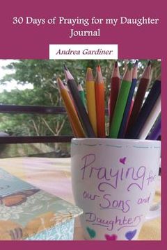portada 30 Days of Praying for my Daughter (en Inglés)