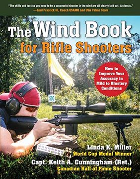 portada The Wind Book for Rifle Shooters: How to Improve Your Accuracy in Mild to Blustery Conditions (in English)
