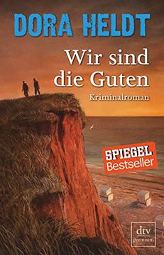 portada Wir Sind die Guten: Kriminalroman (in German)