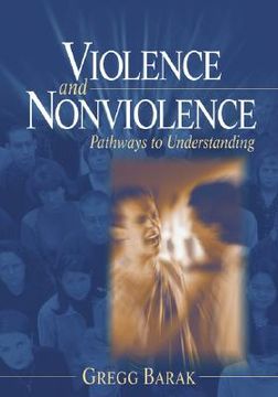 portada violence and nonviolence: pathways to understanding (en Inglés)