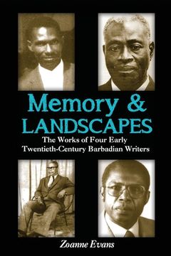 portada Memory & Landscapes: The Works of Four Early Twentieth-Century Barbadian Writers (en Inglés)