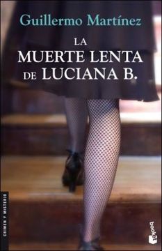 portada Muerte Lenta de Luciana b, la
