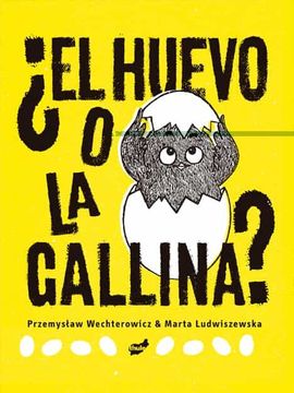portada El Huevo o la Gallina (in Spanish)