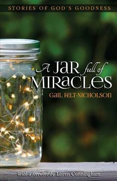 portada A Jar Full of Miracles: Stories of God's Goodness (en Inglés)