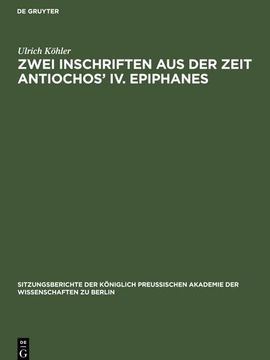 portada Zwei Inschriften aus der Zeit Antiochos¿ Iv. Epiphanes (en Alemán)
