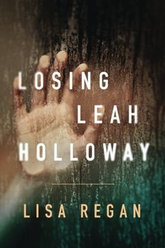 portada Losing Leah Holloway (A Claire Fletcher and Detective Parks Mystery)