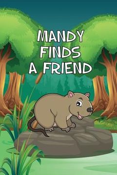portada Mandy Finds a Friend (en Inglés)