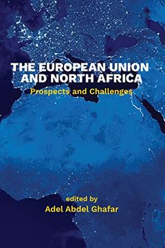 portada The European Union and North Africa: Prospects and Challenges (en Inglés)