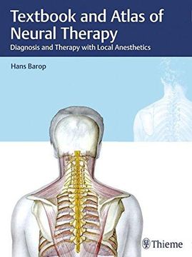 portada Textbook and Atlas of Neural Therapy: Diagnosis and Therapy with Local Anesthetics (in English)