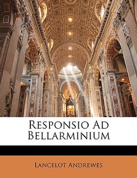 portada Responsio Ad Bellarminium (en Latin)