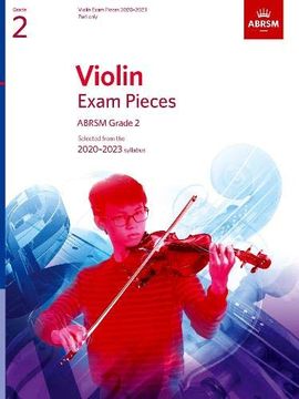 portada Violin Exam Pieces 2020-2023, Abrsm Grade 2, Part: Selected From the 2020-2023 Syllabus (Abrsm Exam Pieces) (en Inglés)