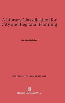 portada A Library Classification for City and Regional Planning (Harvard City Planning Studies) (in English)