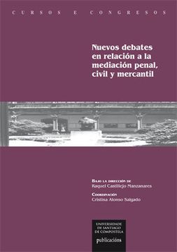 portada Nuevos Debates en Relación a la Mediación Penal, Civil y Mercantil (in Spanish)