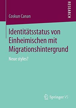 portada Identitätsstatus von Einheimischen mit Migrationshintergrund: Neue Styles? (en Alemán)