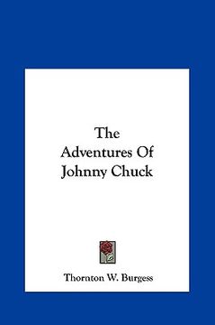 portada the adventures of johnny chuck (en Inglés)