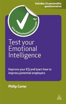 portada Test Your Emotional Intelligence: Improve Your eq and Learn how to Impress Potential Employers (Testing Series) (en Inglés)
