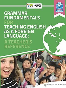portada Grammar Fundamentals for Teaching English as a Foreign Language: A Teacher'S Reference (in English)
