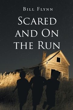 portada Scared and On the Run (en Inglés)