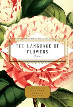 portada The Language of Flowers: Poems (Everyman'S Library Pocket Poets Series) (en Inglés)
