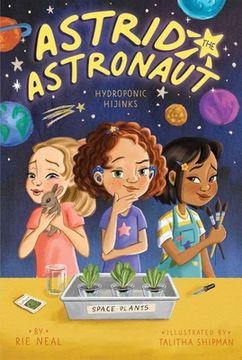 portada Hydroponic Hijinks (3) (Astrid the Astronaut) (en Inglés)