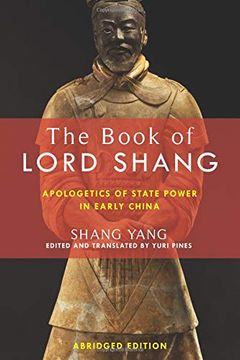 portada The Book of Lord Shang: Apologetics of State Power in Early China (Translations From the Asian Classics) (en Inglés)