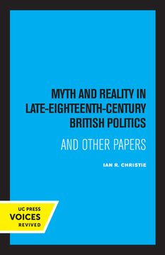 portada Myth and Reality in Late Eighteenth Century British Politics 