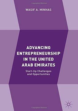portada Advancing Entrepreneurship in the United Arab Emirates: Start-Up Challenges and Opportunities 