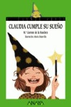portada Claudia cumple su sueño (Literatura Infantil (6-11 Años) - El Duende Verde)