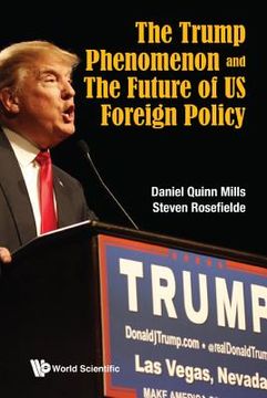 portada The Trump Phenomenon and the Future of Us Foreign Policy (en Inglés)