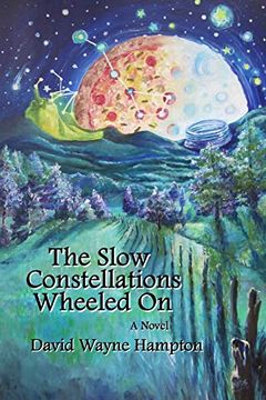 portada The Slow Constellations Wheeled on (en Inglés)