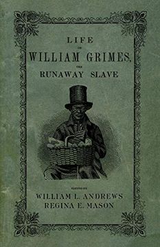 portada Life of William Grimes, the Runaway Slave (en Inglés)