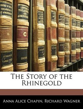 portada the story of the rhinegold (en Inglés)