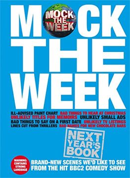 portada Mock the Week: Next Year's Book 2010: All-New Scenes We'd Like to see (en Inglés)