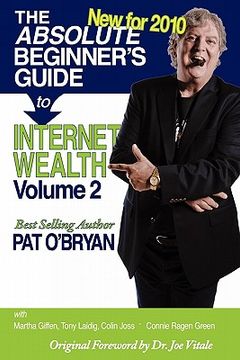 portada the absolute beginner's guide to internet wealth, volume 2 (en Inglés)