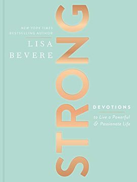 portada Strong: Devotions to Live a Powerful and Passionate Life (in English)