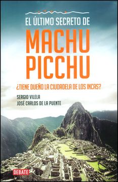 portada El Ultimo Secreto De Machu Picchu