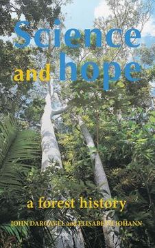 portada Science and Hope: A Forest History