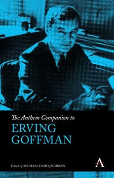 portada The Anthem Companion to Erving Goffman (Anthem Companions to Sociology) (en Inglés)