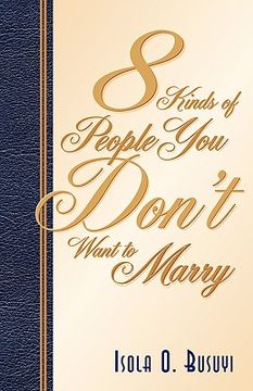 portada 8 kinds of people you don't want to marry (en Inglés)