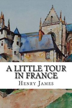 portada A Little Tour in France