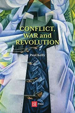 portada Conflict, war and Revolution: The Problem of Politics in International Political Thought (en Inglés)