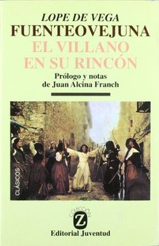 portada Fuenteovejuna; Y el Villano en su Rincón (in Spanish)