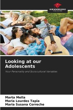 portada Looking at our Adolescents (en Inglés)