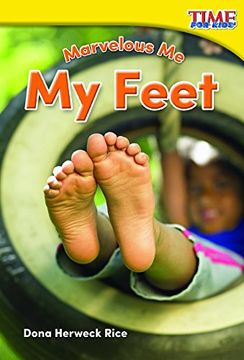 portada Marvelous Me: My Feet (Foundations Plus) (Time for Kids Nonfiction Readers)