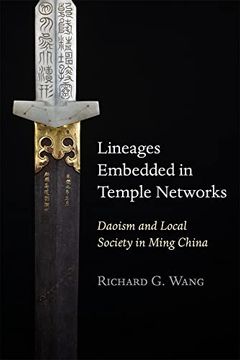 portada Lineages Embedded in Temple Networks: Daoism and Local Society in Ming China (Harvard-Yenching Institute Monograph Series) 