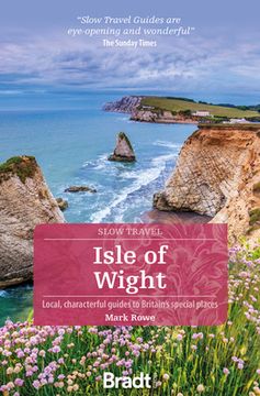 portada Isle of Wight: Local, Characterful Guides to Britain's Special Places (in English)