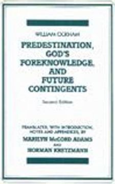 portada Predestination, God's Foreknowledge, And Future Contingents: 2nd Edition (Hackett Classics)
