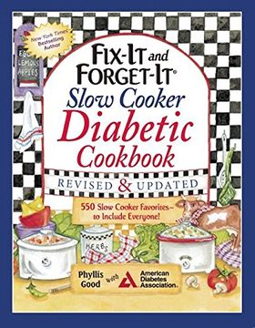 portada Fix-It and Forget-It Slow Cooker Diabetic Cookbook: 550 Slow Cooker Favorites-to Include Everyone!